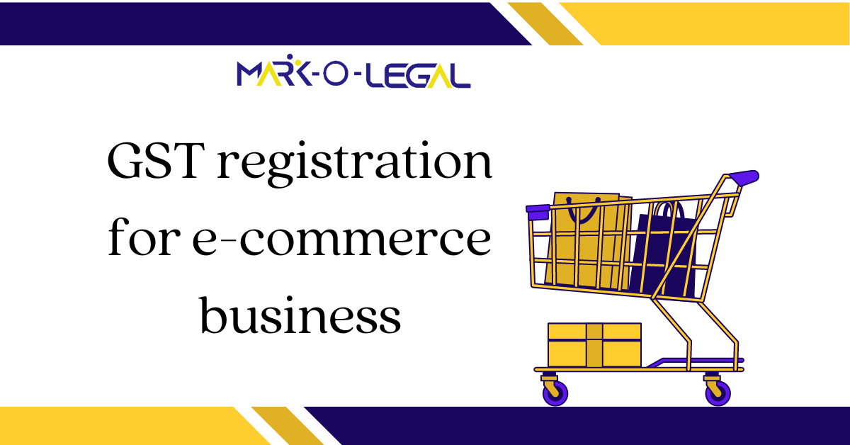 You are currently viewing GST Registration for E-commerce